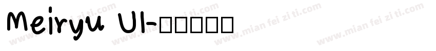 Meiryu UI字体转换